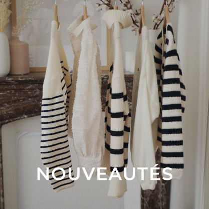 Dcouvrez les nouveauts de notre boutique de mode